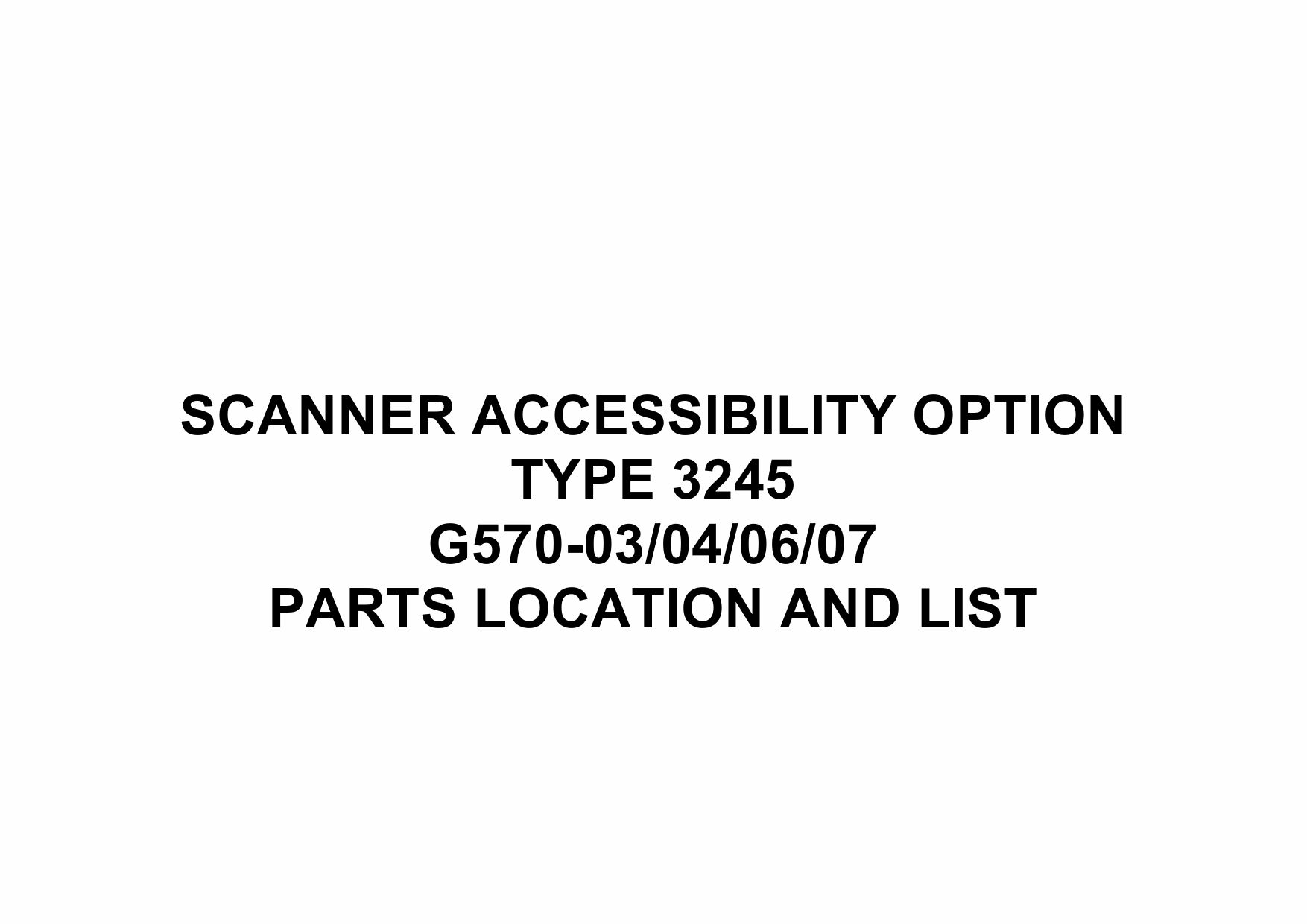 RICOH Options G570 SCANNER-ACCESSIBILITY-TYPE-3245 Parts Catalog PDF download-1